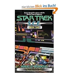 Miracle Workers (Star Trek: S.C.E., Book Two (Paperback))
