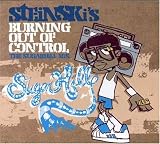 Burning Out of Control: The Sugarhill Mix
