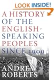 A History of the English-Speaking Peoples Since 1900