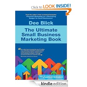 The Ultimate Small Business Marketing Book