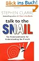 Talk to the Snail