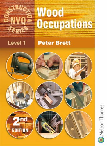 Wood Occupations: Level 1 (Nelson Thornes Construction NVQ)