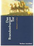 Das Brandenburger Tor.