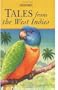 Tales from the West Indies