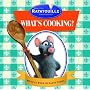 Ratatouille: What's Cooking?