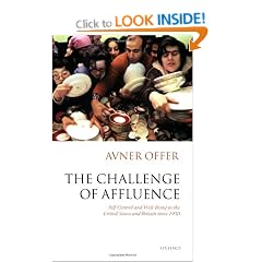 The Challenge of Affluence: Self-Control and Well-Being in the United States and Britain since 1950