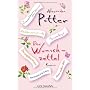 Der Wunschzettel: Roman von Alexandra Potter