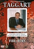 Taggart - Vol. 43 - Fire, Burn [DVD]