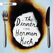 The Dinner: A Novel | [Herman Koch, Sam Garrett (translator)]