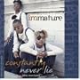Constantly / Never Lie: The Remixes
