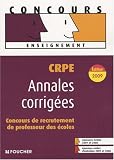 Revue Foucher  / CRPE concours de recrutement de professeur des écoles : Annales corrigées