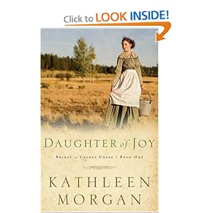 Daughter of Joy (Brides of Culdee Creek, Book 1) [Bargain Price] [Paperback]