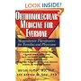 Orthomolecular Medicine For Everyone: Megavitamin Therapeutics for Families and Physicians