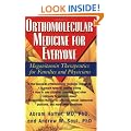 Orthomolecular Medicine for Everyone: Megavitamin Therapeutics for Families and Physicians