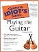 The Complete Idiot's Guide to Playing Guitar (2nd Edition) The Complete Idiot's Guide to Playing Guitar (2nd Edition)