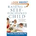 Raising a Self-Disciplined Child: Help Your Child Become More Responsible, Confident, and Resilient