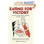 Eating For Victory: Healthy Home Front Cooking on War Rations (Official Wwii Info Reproductns)
