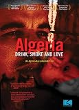 Cover art for  Algeria: Drink, Smoke and Love