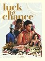 Luck by Chance