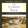 The Lemon Tree: An Arab, a Jew, and the Heart of the Middle East