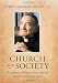 Church and Society: The Laurence J. McGinley Lectures, 1988-2007