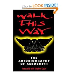 Walk This Way: The Autobiography Of Aerosmith