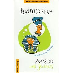 Kuntersurium: Wortspiele und Skurriles