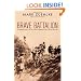 Brave Battalion: The Remarkable Saga of the 16th Battalion (Canadian Scottish) in the First World War