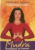 Mudra: Gestures of Power