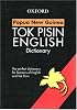 Papua New Guinea Tok Pisin English Dictionary