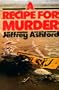 A recipe for murder