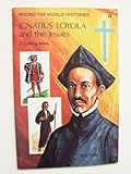 Ignatius Loyola and the Jesuits