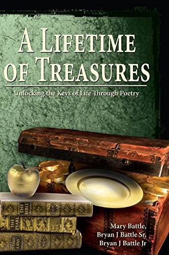 A Lifetime of Treasures: Unlocking the Keys of Life Through Poetry