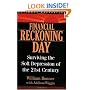 Financial Reckoning Day: Surviving the Soft Depression of the 21st Century