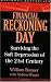 Financial Reckoning Day: Surviving the Soft Depression of the 21st Century