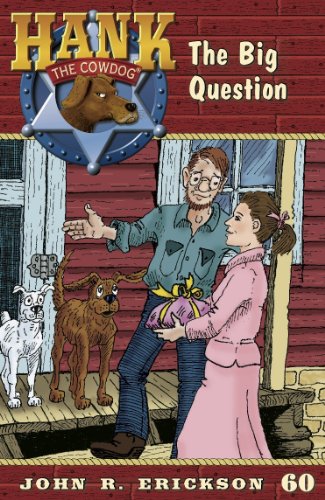 The Big Question (Hank the Cowdog Book 60)
