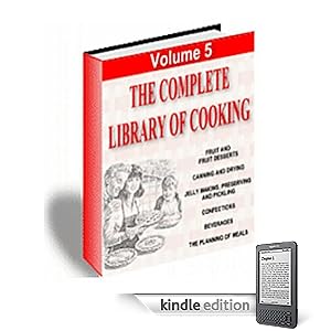 The Complete Library of Cooking Volume 5