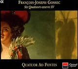 Gossec: Six Quartets, Op 15 /Quatuor Ad Fontes