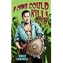 If Chins Could Kill: Confessions of a B Movie Actor