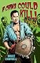 If Chins Could Kill: Confessions of a B Movie Actor