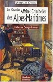 Alpes-Maritimes Grandes Affaires Criminelles