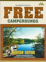 Guide To Free Campgrounds-West 13h Edition: Includes Campgrounds $12 And Under In The 17 Western States (Don Wright's Guide to Free Campgrounds Western Edition)