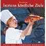 Istriens k�stliche Ziel: Kroatien