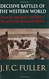 Decisive battles of the western world and their influence upon history