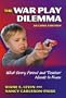 The War Play Dilemma: What Every Parent And Teacher Needs to Know (Early Childhood Education Series (Teachers College Pr)) (Early Childhood Education (Teacher's College Pr))