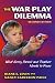 Image of The War Play Dilemma: What Every Parent And Teacher Needs to Know (Early Childhood Education Series (Teachers College Pr)) (Early Childhood Education (Teacher's College Pr))
