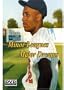 Minor Leagues Major Dreams