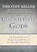 Books : Counterfeit Gods: The Empty Promises of Money, Sex, and Power, and the Only Hope that Matters