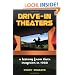 Drive-in Theaters: A History from Their Inception in 1933