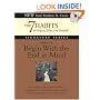 Habit 2 Begin With the End in Mind: The Habit of Vision (7 Habits of Highly Effective People)